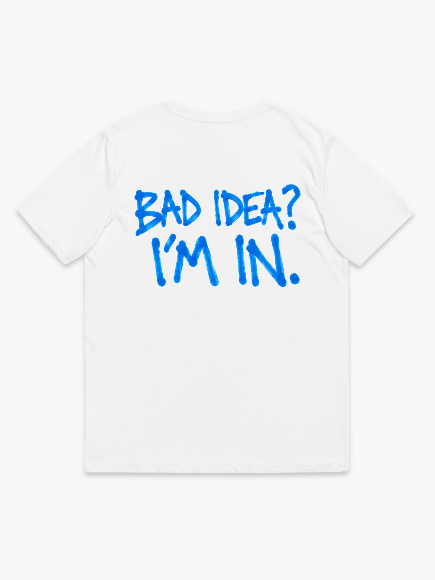 BAD IDEA