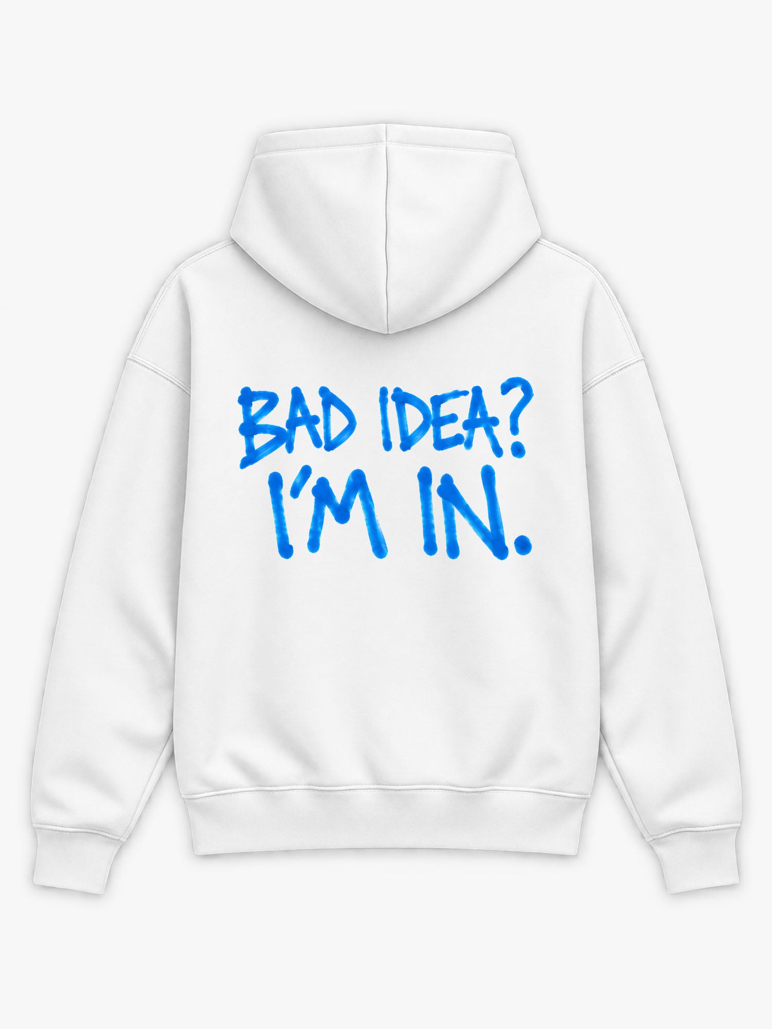 BAD IDEA